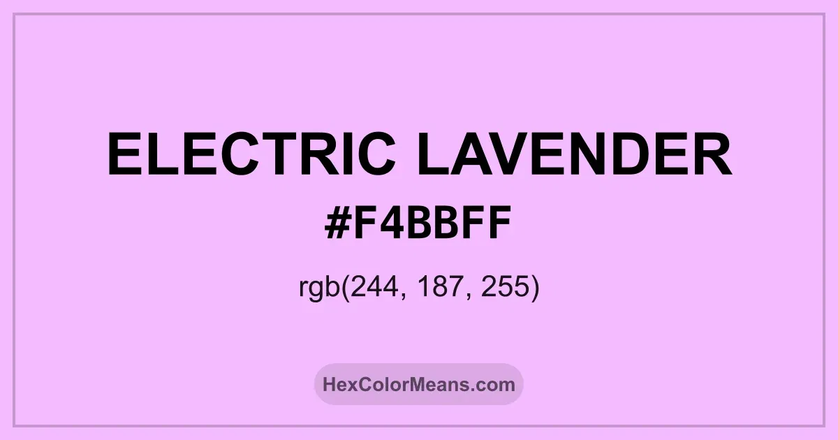 Clear image showing Electric Lavender color swatch with hex value #F4BBFF and RGB value (244,187,255)