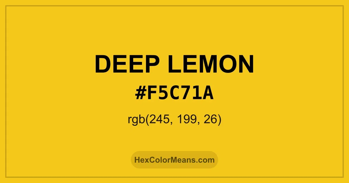 Clear image showing Deep Lemon color swatch with hex value #F5C71A and RGB value (245,199,26)