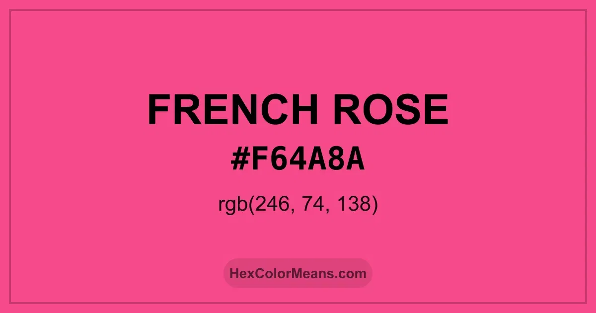 Clear image showing French Rose color swatch with hex value #F64A8A and RGB value (246,74,138)