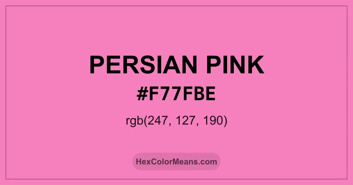 Clear image showing Persian Pink color swatch with hex value #F77FBE and RGB value (247,127,190)