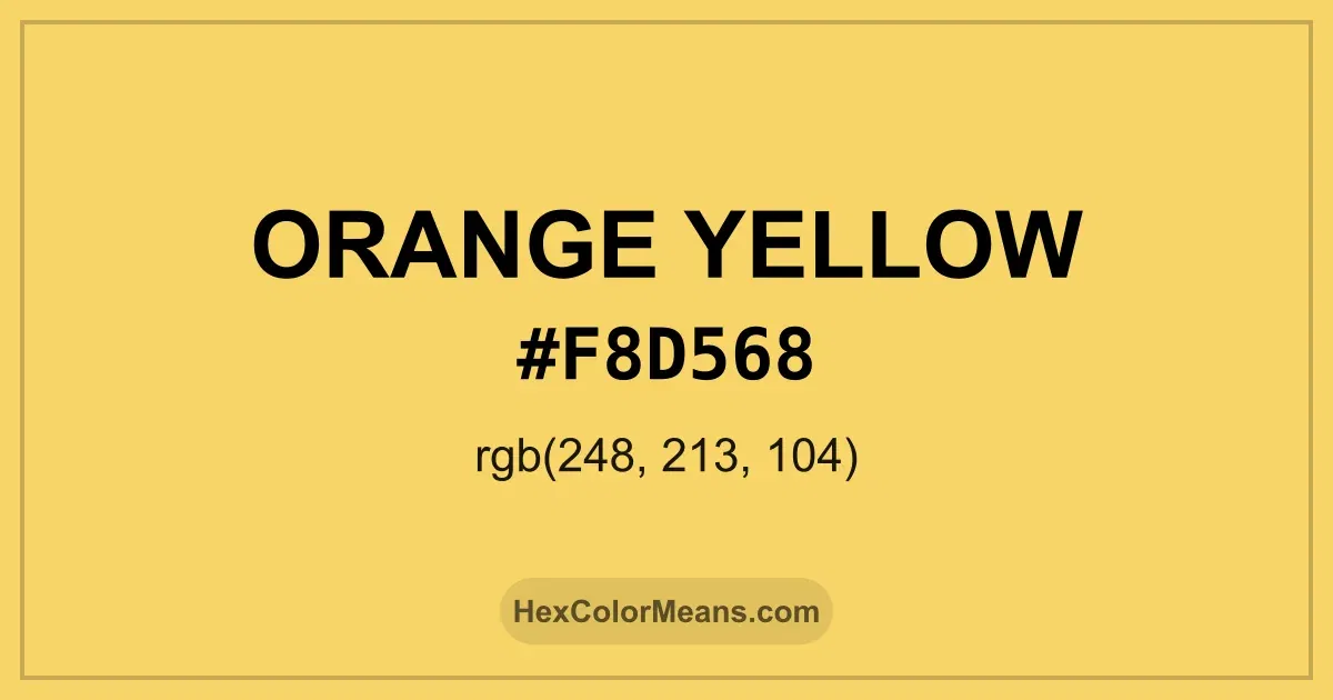 Clear image showing Orange Yellow color swatch with hex value #F8D568 and RGB value (248,213,104)