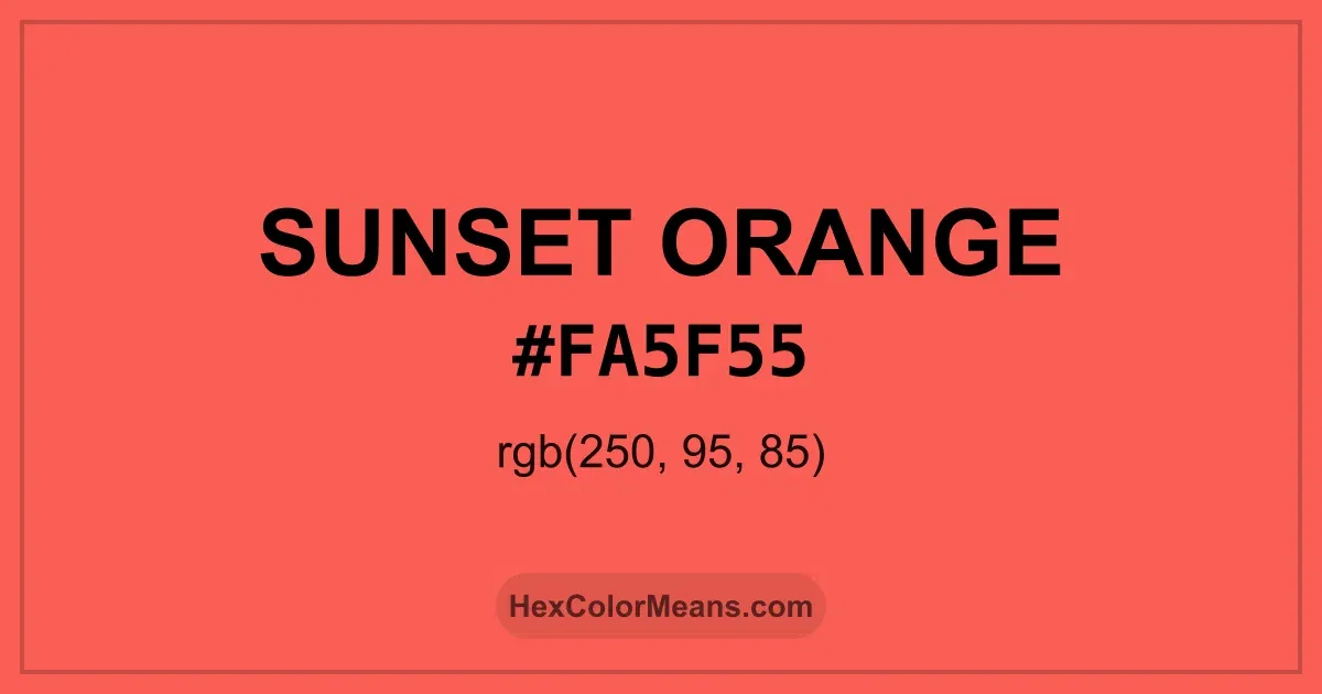 Clear image showing Sunset Orange color swatch with hex value #FA5F55 and RGB value (250,95,85)