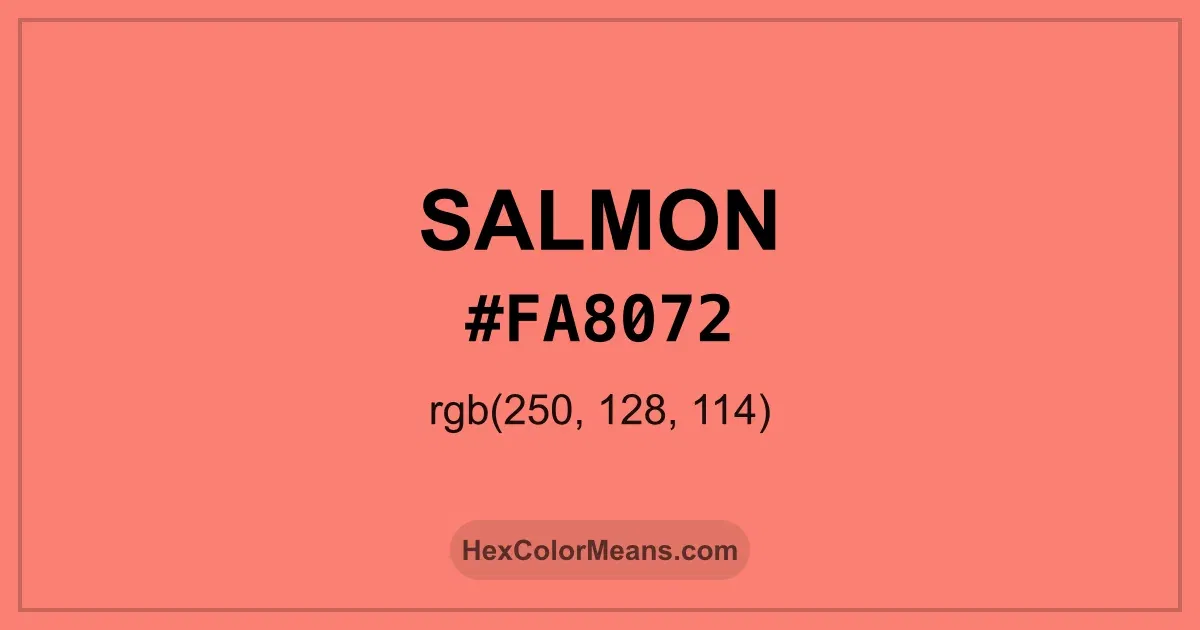 Clear image showing Salmon color swatch with hex value #FA8072 and RGB value (250,128,114)