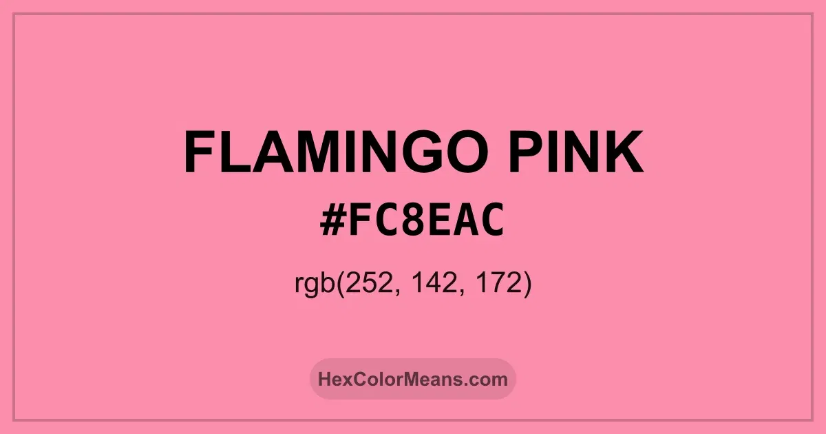 Clear image showing Flamingo Pink color swatch with hex value #FC8EAC and RGB value (252,142,172)