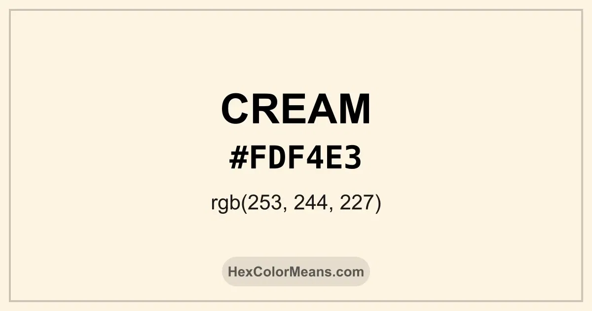 Clear image showing Cream color swatch with hex value #FDF4E3 and RGB value (253,244,227)