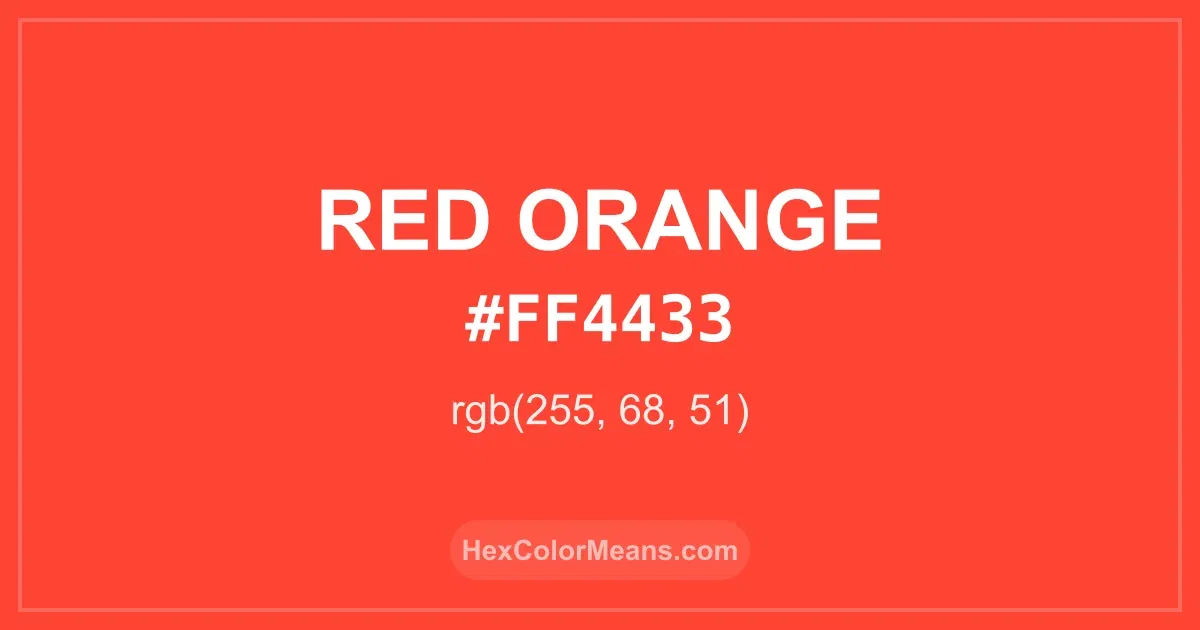 Clear image showing Red Orange color swatch with hex value #FF4433 and RGB value (255,68,51)