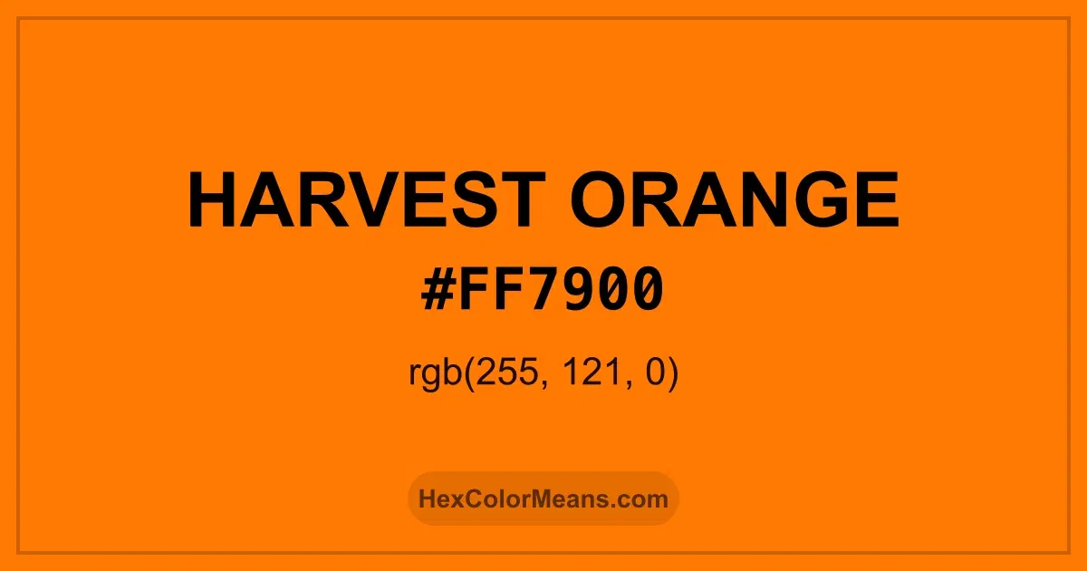 Clear image showing Harvest Orange color swatch with hex value #FF7900 and RGB value (255,121,0)