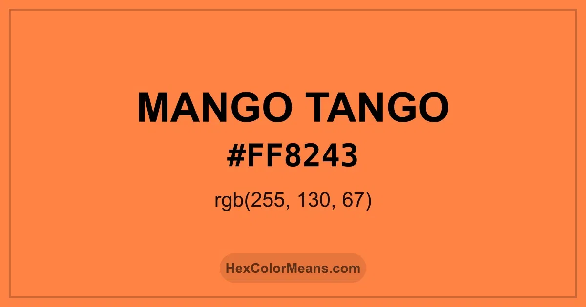 Clear image showing Mango Tango color swatch with hex value #FF8243 and RGB value (255,130,67)