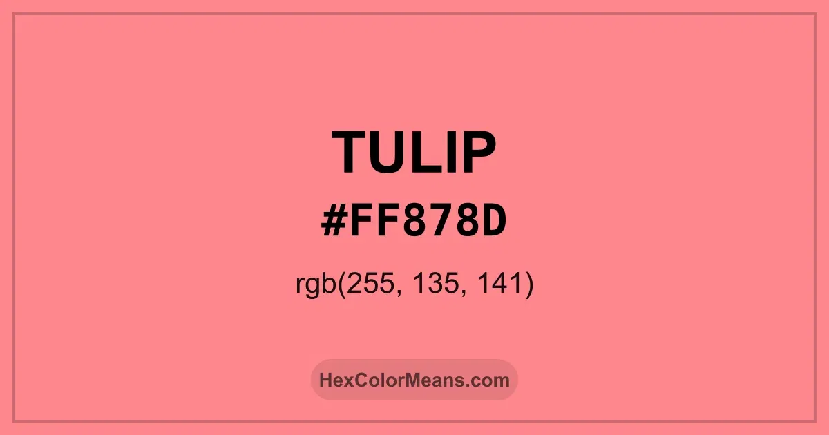 Clear image showing Tulip color swatch with hex value #FF878D and RGB value (255,135,141)