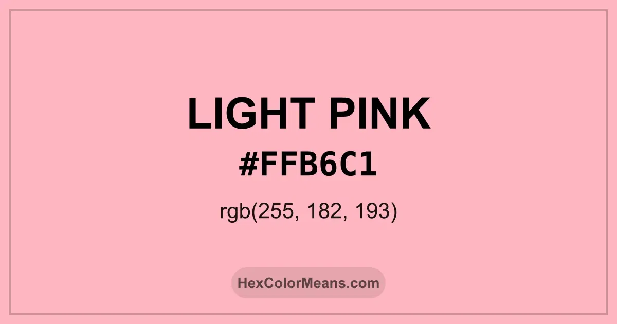 Clear image showing Light Pink color swatch with hex value #FFB6C1 and RGB value (255,182,193)