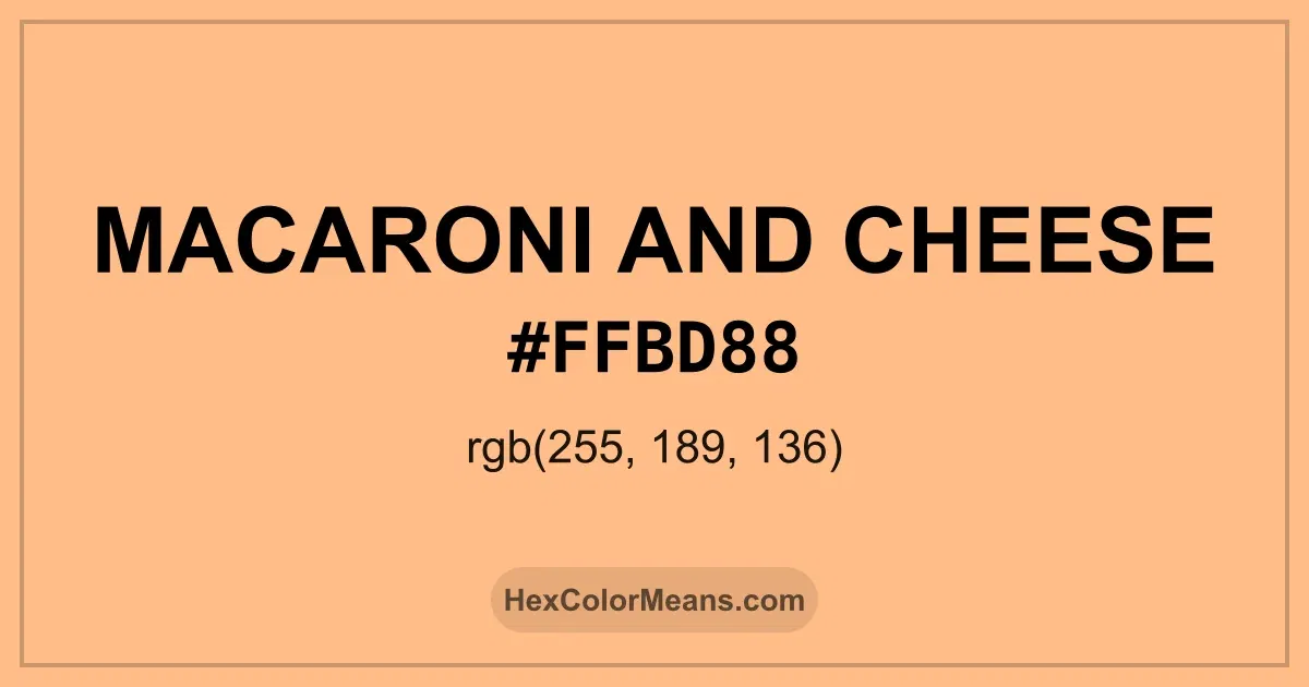 Clear image showing Macaroni and Cheese color swatch with hex value #FFBD88 and RGB value (255,189,136)