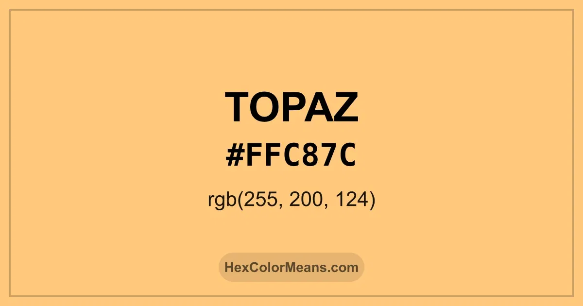 Clear image showing Topaz color swatch with hex value #FFC87C and RGB value (255,200,124)