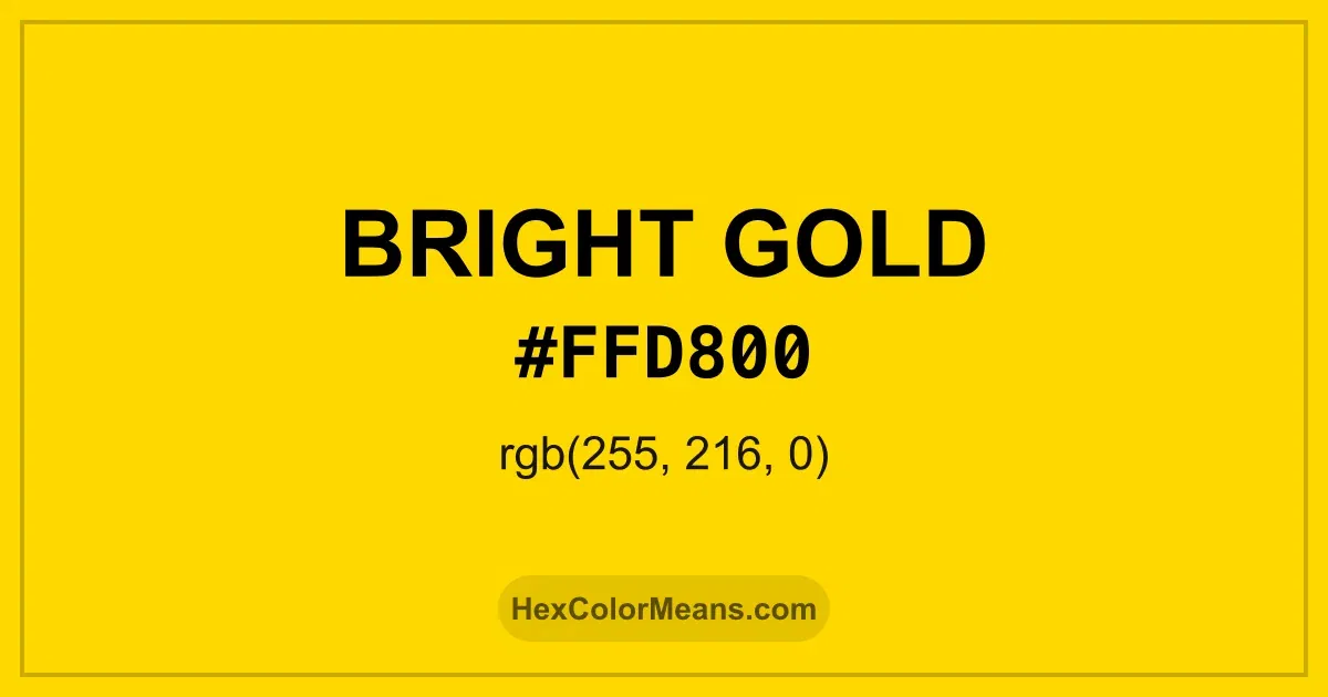 Clear image showing Bright Gold color swatch with hex value #FFD800 and RGB value (255,216,0)