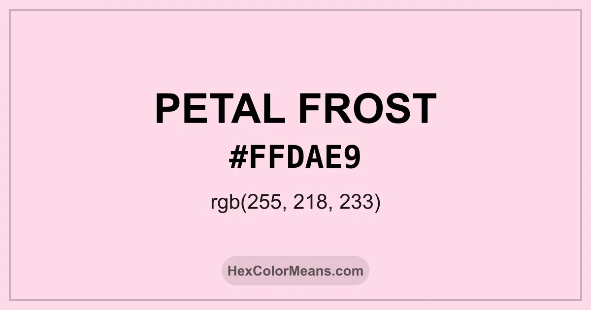 Clear image showing Petal Frost color swatch with hex value #FFDAE9 and RGB value (255,218,233)