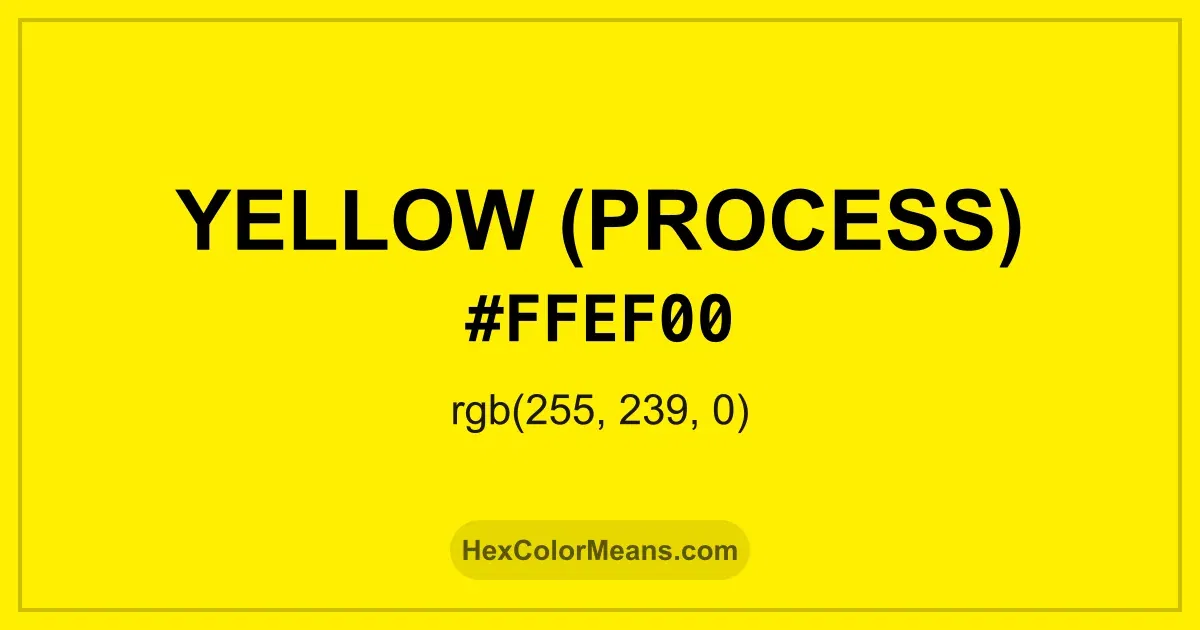 Clear image showing Yellow (Process) color swatch with hex value #FFEF00 and RGB value (255,239,0)