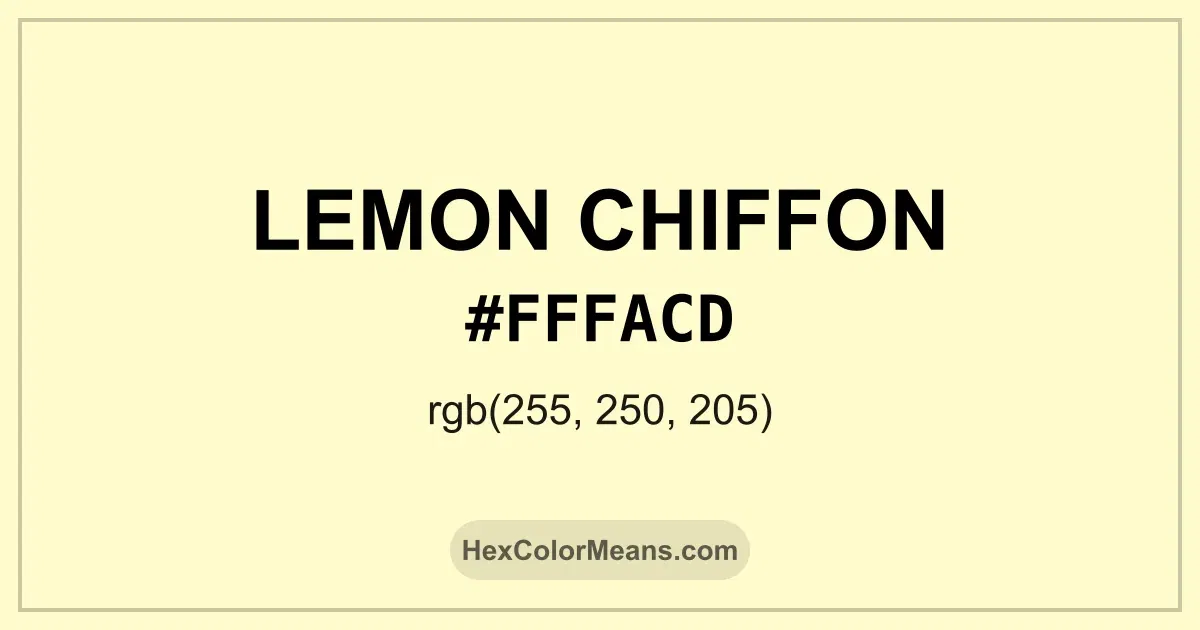 Clear image showing Lemon Chiffon color swatch with hex value #FFFACD and RGB value (255,250,205)